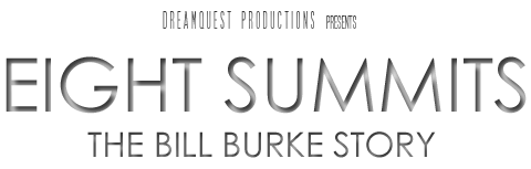 DreamQuest Productions Presents Eight Summits: The Bill Burke Story